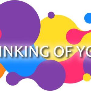 Thinking of You